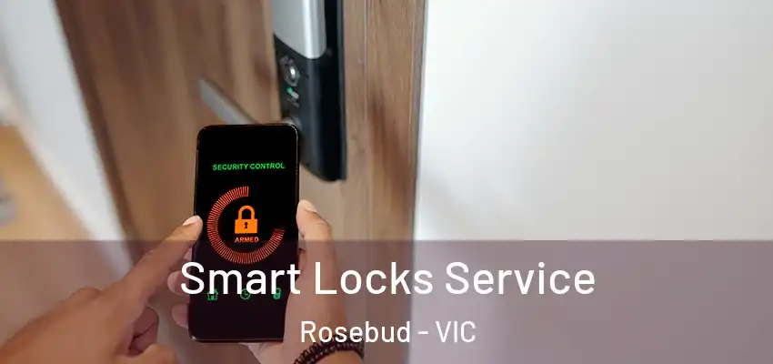  Smart Locks Service Rosebud - VIC