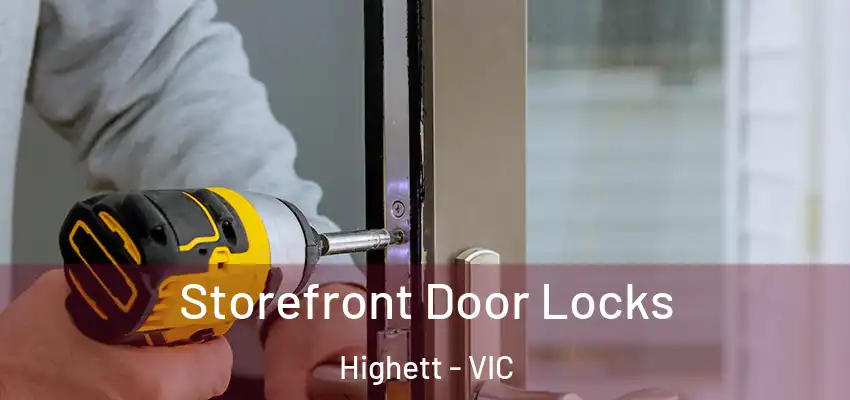 Storefront Door Locks Highett - VIC