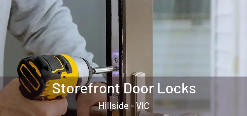 Storefront Door Locks Hillside - VIC