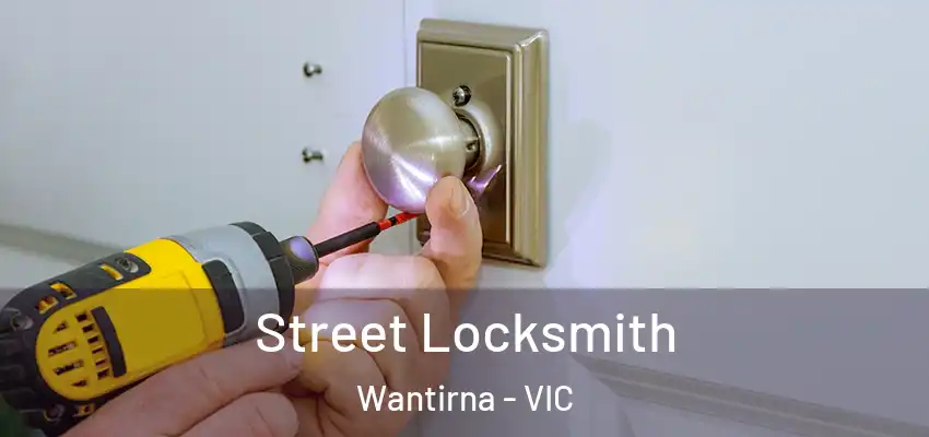 Street Locksmith Wantirna - VIC