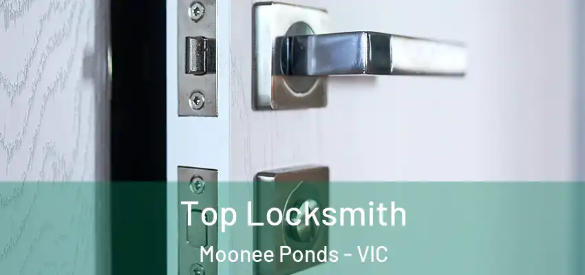 Top Locksmith Moonee Ponds - VIC