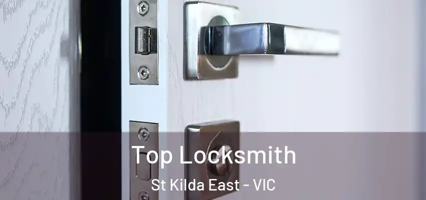  Top Locksmith St Kilda East - VIC