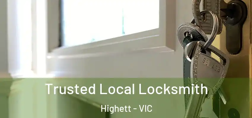 Trusted Local Locksmith Highett - VIC
