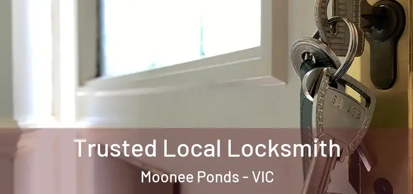 Trusted Local Locksmith Moonee Ponds - VIC