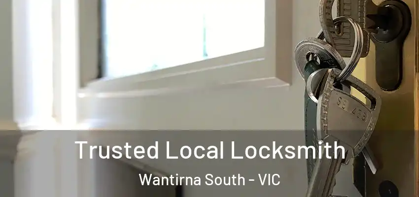 Trusted Local Locksmith Wantirna South - VIC