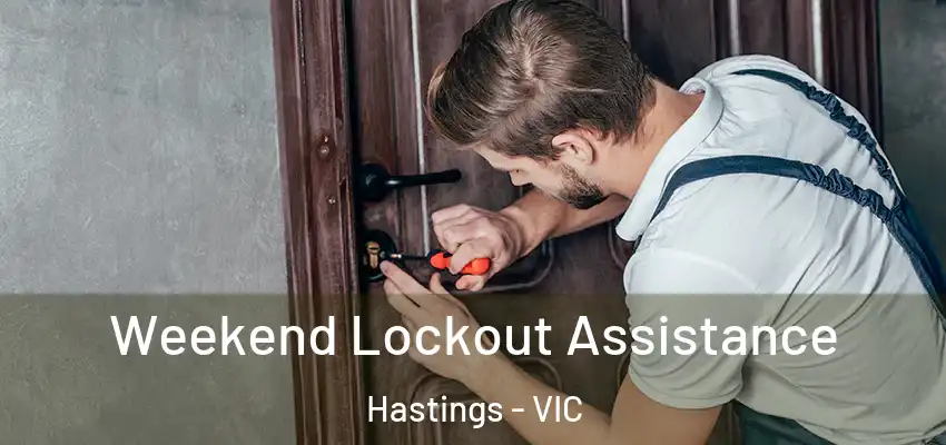 Weekend Lockout Assistance Hastings - VIC