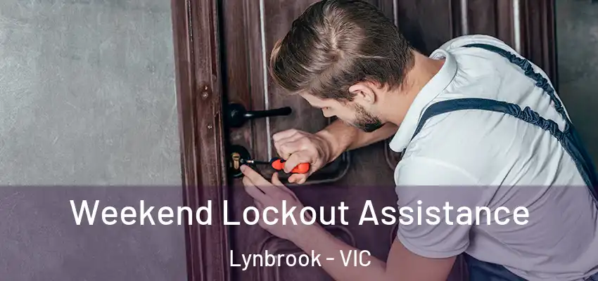 Weekend Lockout Assistance Lynbrook - VIC