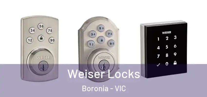  Weiser Locks Boronia - VIC