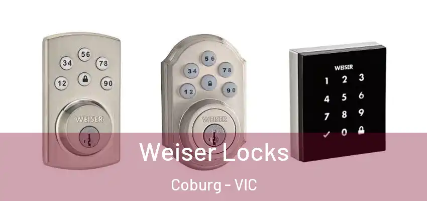Weiser Locks Coburg - VIC