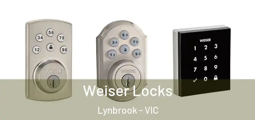 Weiser Locks Lynbrook - VIC