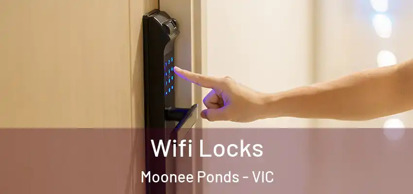  Wifi Locks Moonee Ponds - VIC