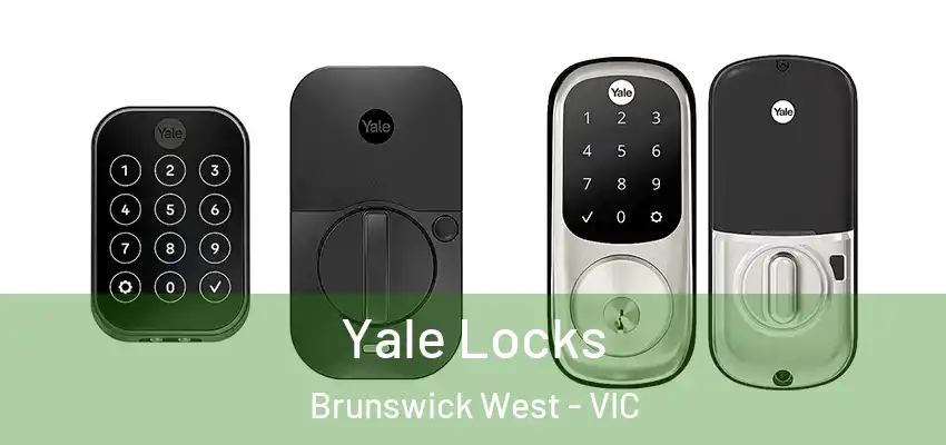 Yale Locks Brunswick West - VIC