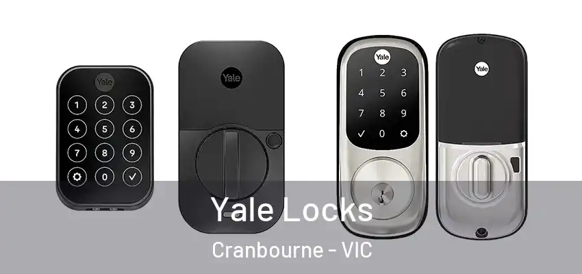 Yale Locks Cranbourne - VIC