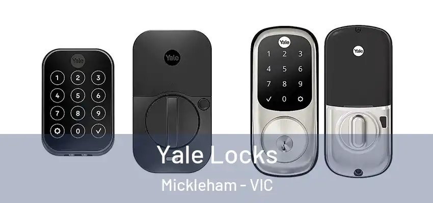  Yale Locks Mickleham - VIC
