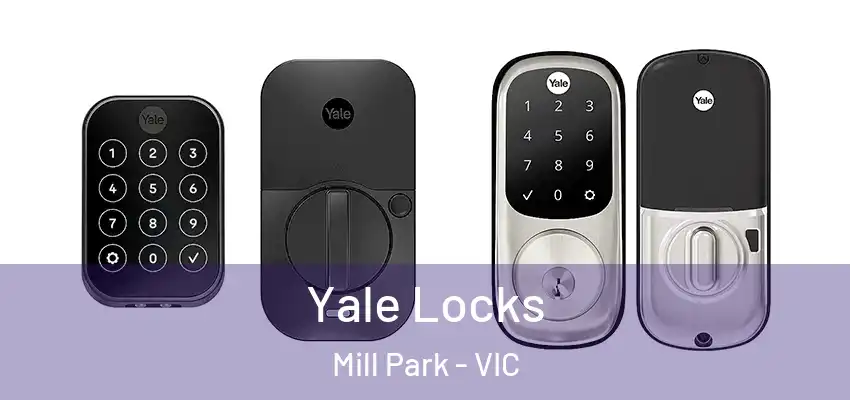 Yale Locks Mill Park - VIC