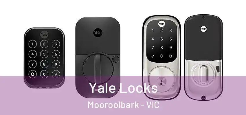 Yale Locks Mooroolbark - VIC
