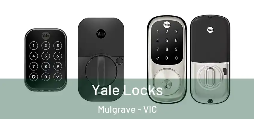 Yale Locks Mulgrave - VIC