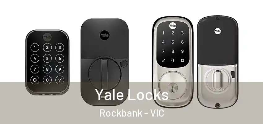 Yale Locks Rockbank - VIC