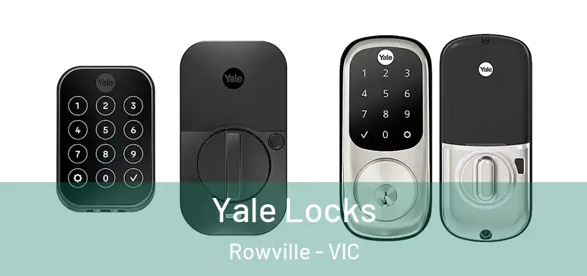  Yale Locks Rowville - VIC