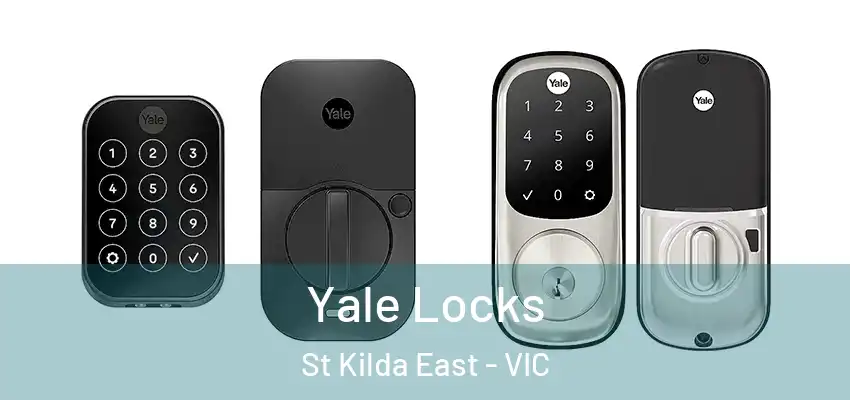Yale Locks St Kilda East - VIC